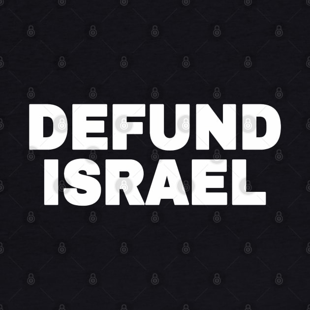 DEFUND ISRAEL - White - Vertical - Back by SubversiveWare